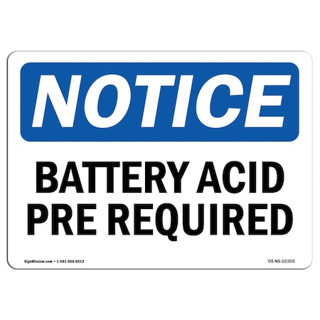 OSHA Notice Sign, Battery Acid PPE Required, 7in X 5in Decal